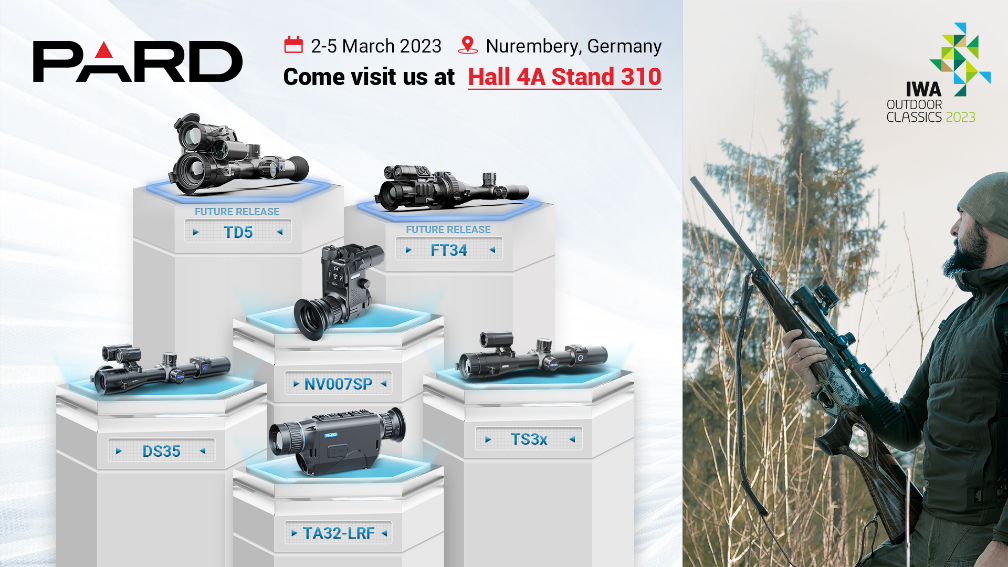 Your New Generation of Hunting Optics: PARD Europe Showcase Latest Night Vision and Thermal Imaging Offerings at IWA Outdoor Classics 2023